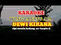 Lagu KARAOKE WONG LANANG ALA_ DEWI KIRANA_ CIPT MAMIN KEDUNG_ ARR KARPIN RJ