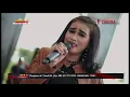 Adella Benci kusangka sayang sherly kdi live lowo ireng teguhan grobogan