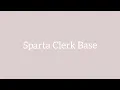 Download Lagu Sparta Clerk Base