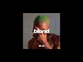 Frank Ocean – Self Control [I, I, I Looped]