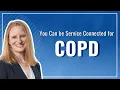 The Basics of COPD VA Benefits Claims How to Service-Connect Chronic Obstructive Pulmonary Disease