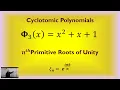 Cyclotomic Polynomials and Primitive Roots of Unity
