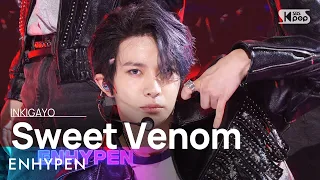 ENHYPEN 엔하이픈 Sweet Venom 인기가요 Inkigayo 20231203 