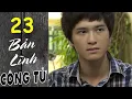 Bản Lĩnh Công Tử - Tập 23 | HTVC Phim HD hay Việt Nam 2024