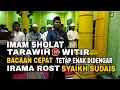 Download Lagu Imam Sholat Tarawih & Witir  Bacaan Cepat Tetap Enak didengar  Irama Rost Syaikh Sudais