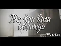 Download Lagu JIKA KAU RASA GETARNYA - SLAM (COVER BY FAIZ)