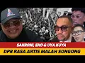 Download Lagu SONGONG! DPR RASA ARTIS GINILAH! DEMO RUSUH SIRAM OLI KOTOR