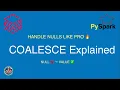 PySpark Coalesce Function Explained Handle NULL Values in Databricks Real World Example