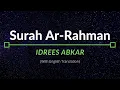 Download Lagu Surah Ar-Rahman - Idrees Abkar | English Translation