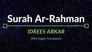 Download Surah Ar-Rahman - Idrees Abkar | English Translation MP3