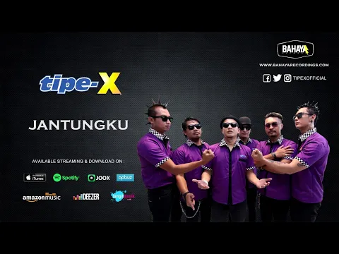 Download MP3 Tipe-X - Jantungku (Official Audio)