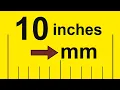 How to Convert 10 Inches to Millimeters