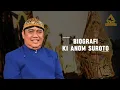 Lagu Biography of Ki Anom Suroto