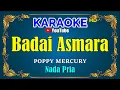 Download Lagu BADAI ASMARA - Poppy Mercury [ KARAOKE HD ] Nada Pria