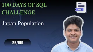 Japan Population Days Of SQL Challenge HackerRank Solution