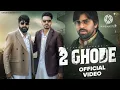 Download Lagu /2 Ghode (Official Video) Masoom Sharma ft. Manjeet Mor, Kp Kundu | New Haryanvi Song 2025 it_Rohit