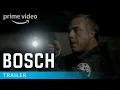 Bosch - Launch Trailer Prime
