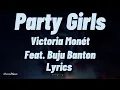 Victoria Monét - Party Girls (Lyrics) Feat. Buju Banton