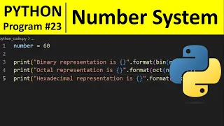 Python Program - Convert Decimal to Binary Octal and Hexadecimal in Python