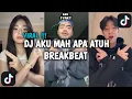 Download Lagu DJ AKU MAH APA ATUH CUMA SELINGKUHAN KAMU BREAKBEAT VIRAL TIK TOK TERBARU