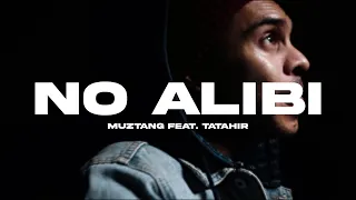 Download Muztang Ft. Tatahir - No Alibi MP3