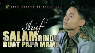 arief salam rindu buat papa mama official music video tahun ini kami tak bisa pulang