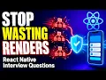 Most Developers Get React Native Re-renders Wrong React Native Interview Questions