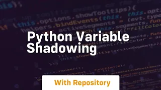 python variable shadowing
