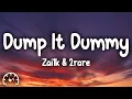Download Lagu Zai1k - Dump It Dummy feat. 2Rare (Lyrics)