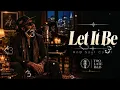 Let It Be - The Beatles | Smooth Soul Version | Too Late RnB