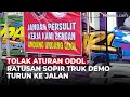 Download Lagu Demo Tolak Aturan ODOL, Ratusan Sopir Truk Lumpuhkan Lalu Lintas Sidoarjo-Surabaya | OneNews Update