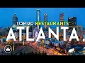 The Top 20 BEST Fine Dining Restaurants in Atlanta GA USA 2026