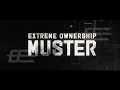 Why should you come to the Extreme Ownership MUSTER