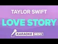 Download Lagu Love Story (Karaoke) - Taylor Swift