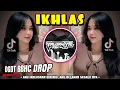 Download Lagu DJ IKHLAS🔥RITA SUGIARTO DGDT BBHC DROP MENGKANE ENAKEUN | YAUDAHIYADJ RMX AZIFVNKY