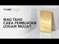 Download Lagu Cara Pembuatan Logam Mulia UBS Gold