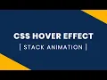 CSS Image Hover Effect Stack Animation