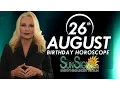 August 26th Zodiac Horoscope Birt ay Personality - Virgo
