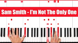 Download I'm Not The Only One Sam Smith Piano Tutorial Easy Chords MP3