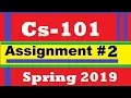 Cs101 Assignment Solution Spring 2019