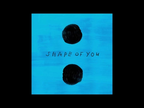 Download MP3 Ed Sheeran - Shape Of You (DOWNLOAD MP3)