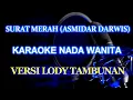 Download Lagu Surat Merah Karaoke Asmidar Darwis (Nada Cewek/Famale)