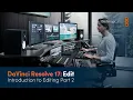 DaVinci Resolve 17 Edit Training - Introduction to Editing Part 2