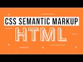 Semantic Markup - Learn HTML to build responsive website
