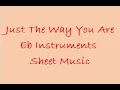 Download Lagu Just The Way You Are Eb Instruments Sheet Music