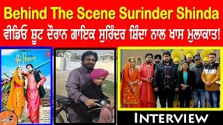 Surinder Shinda (Behind The Scenes) | Heer Siyal Surinder Shinda | Surinder Shinda Interview