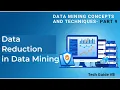 Data Reduction Strategies in Data Mining Data Compression and Data Reduction Data Mining Part 9