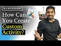 How Can You Create Custom Activity inUiPath