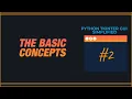 PYTHON TKINTER GUI SIMPLIFIED - Tkinter Concepts you should know