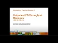 Abstraction Training Session 5 - Outpatient ED Throughput Measures OP-18 OP-22